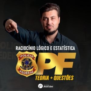 Raciocínio Lógico e Estatística para Polícia Federal