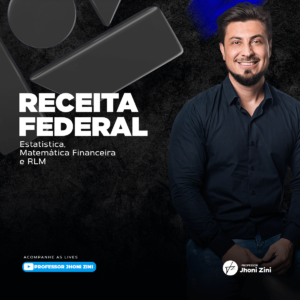 Receita Federal - Estatística, Matemática Financeira e Raciocínio Lógico